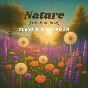 Nature (I am here now)