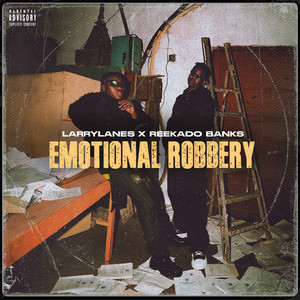 Emotional Robbery (Explicit)