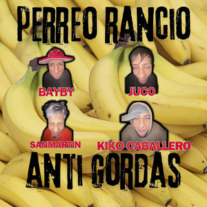Perreo Rancio Antigordas (En Vivo|Explicit)