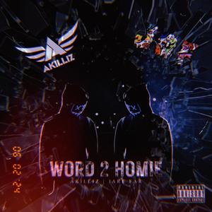 WORD 2 HOMIE (Explicit)