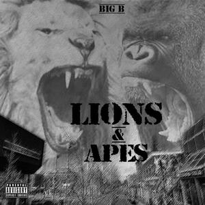 LIONS & APES (Explicit)