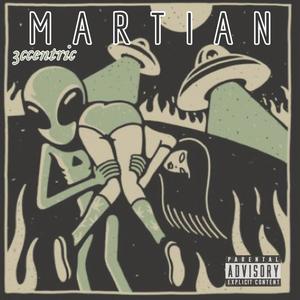 Martian (Explicit)