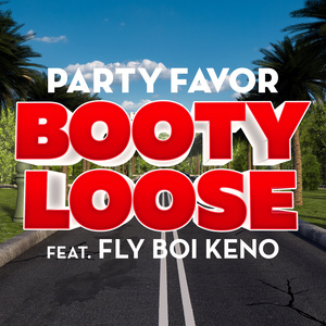 Booty Loose (feat. Fly Boi Keno)