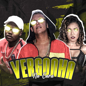 Toma Vergonha na Cara (Explicit)