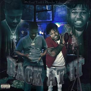 BACK AT IT (feat. Huncho Yolo) (Explicit)