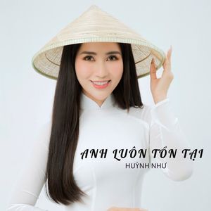 Anh Luôn Tồn Tại #1