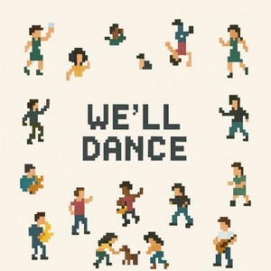 We'll DANCE