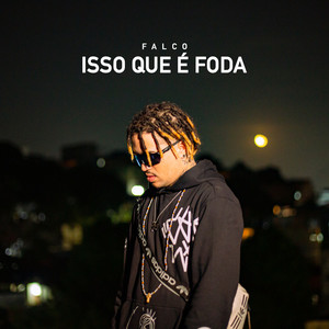 Isso que é foda (Explicit)