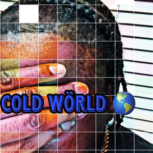 Cold World (Explicit)