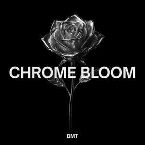 Chrome Bloom