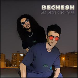 Bechesh (Explicit)