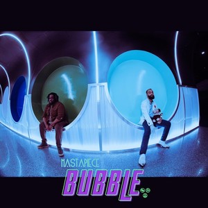 B U B B L E