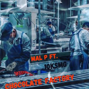 Chocolate Factory Pt. 2 (Explicit)