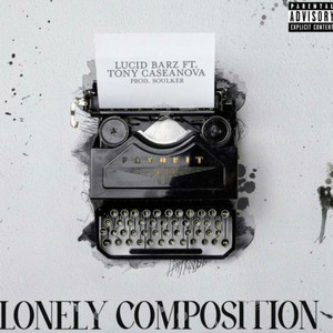 Lonely Composition (Explicit)