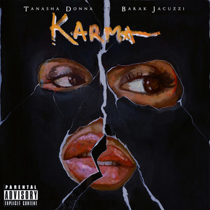 Karma (feat. Barak Jacuzzi) (Explicit)