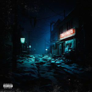 Cold Streets (Explicit)