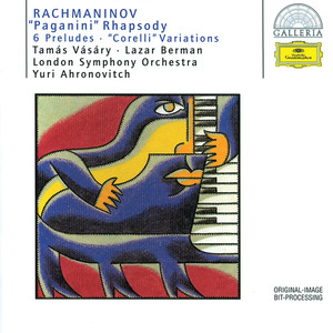 Rachmaninov: "Paganini" Rhapsody; 6 Preludes; "Corelli" Variations