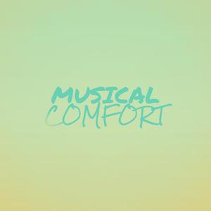 Musical Comfort