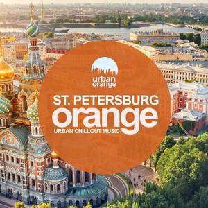 St. Petersburg Orange: Urban Chillout Music