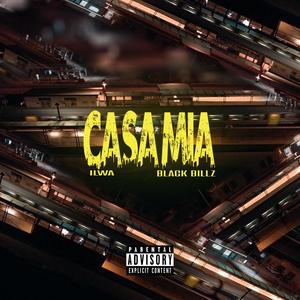 Casa Mia (feat. Black Billz) [Explicit]