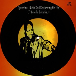 Celebrating His Life(Tribute to Duke Soul)