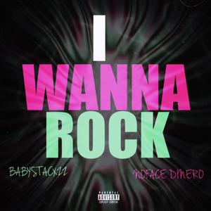 I wanna rock (feat. Noface dinero) [Explicit]