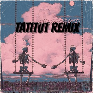 Tatitut Remix