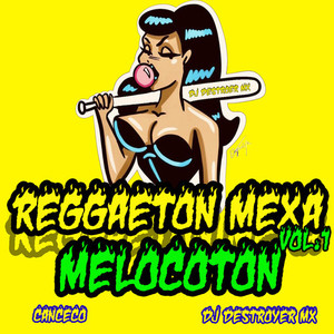 Reggaeton mexa melocoton (Explicit)