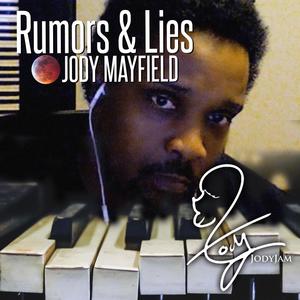 Rumors and Lies (feat. Michael Tarpley)