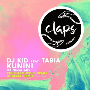 Kunini (Incl. Philou Louzolo and Chaleee Remixes)