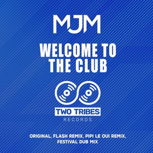 Welcome to the Club (Pipi Le Oui Remix)