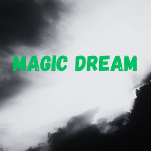 Magic Dream