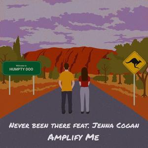 Never Been There (feat. Jenna Cogan)