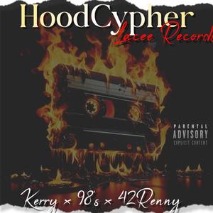 Hood Cypher (feat. Sarubi & 42 Renny) (Explicit)