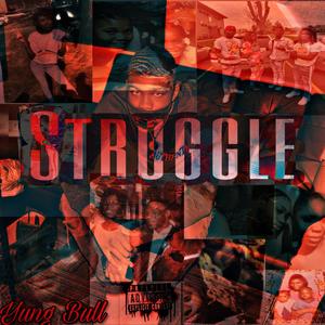 Struggle (Explicit)