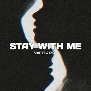 Stay With Me (Radio Edit)