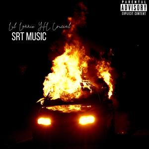 SRT Music (feat. YFL Crucial) [Explicit]