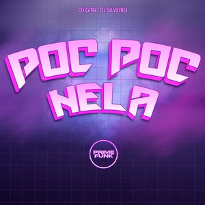 Poc Poc Nela (Explicit)