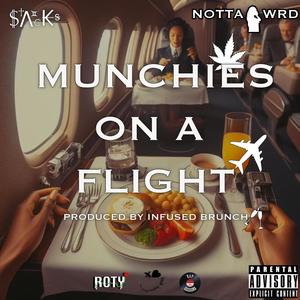 Munchies On A Flight (Explicit)