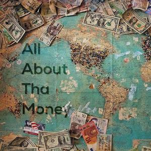 All About Tha Money (feat. MD Tha Hogg, MarXMan & J Love) [Explicit]