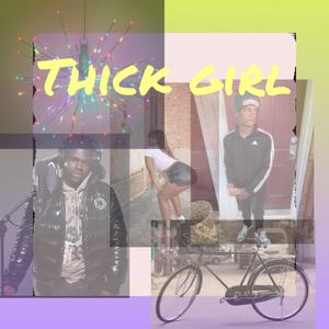Thick girl (feat. Tario p) (Explicit)