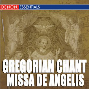 Missa de Angelis - E Canti Dell' anno Liturgico: Adoro Te Devoto