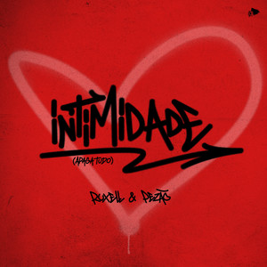 Intimidade (Apaga Tudo) [Explicit]