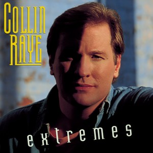 Collin Raye - Man Of My Word