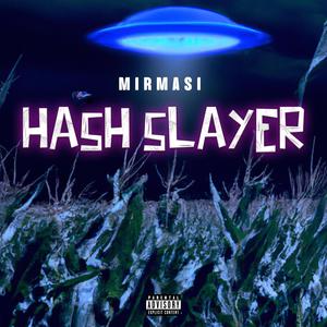 Hash Slayer (Explicit)