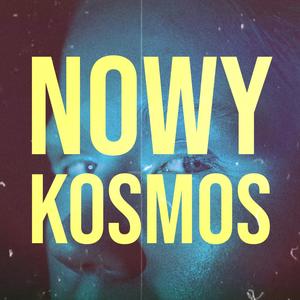 Nowy kosmos (Explicit)