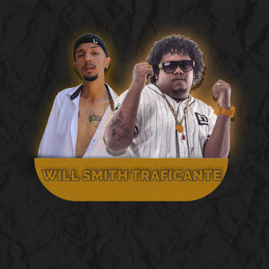 Will Smith Traficante (Explicit)