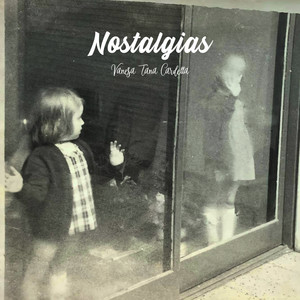 Nostalgias