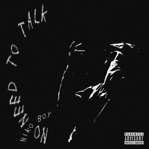 No need to talk (Explicit)