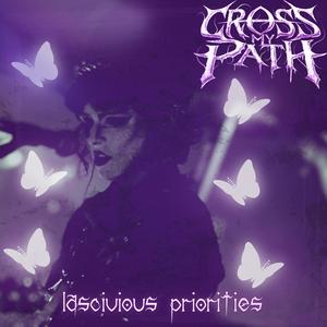 Lascivious Priorities